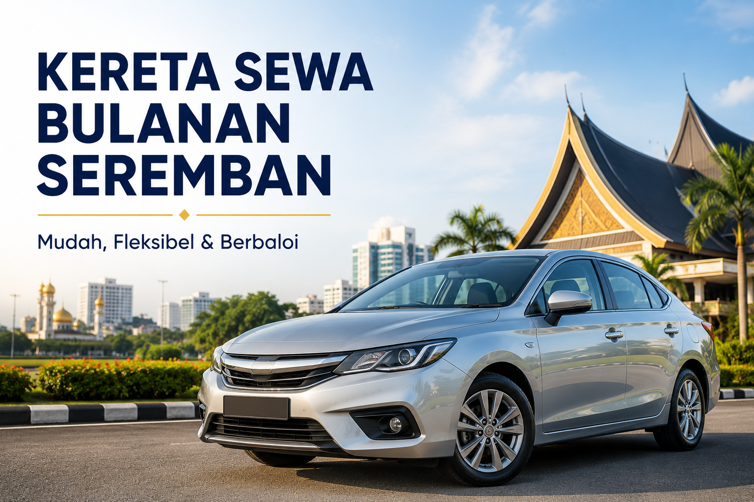Kereta sewa bulanan di Seremban